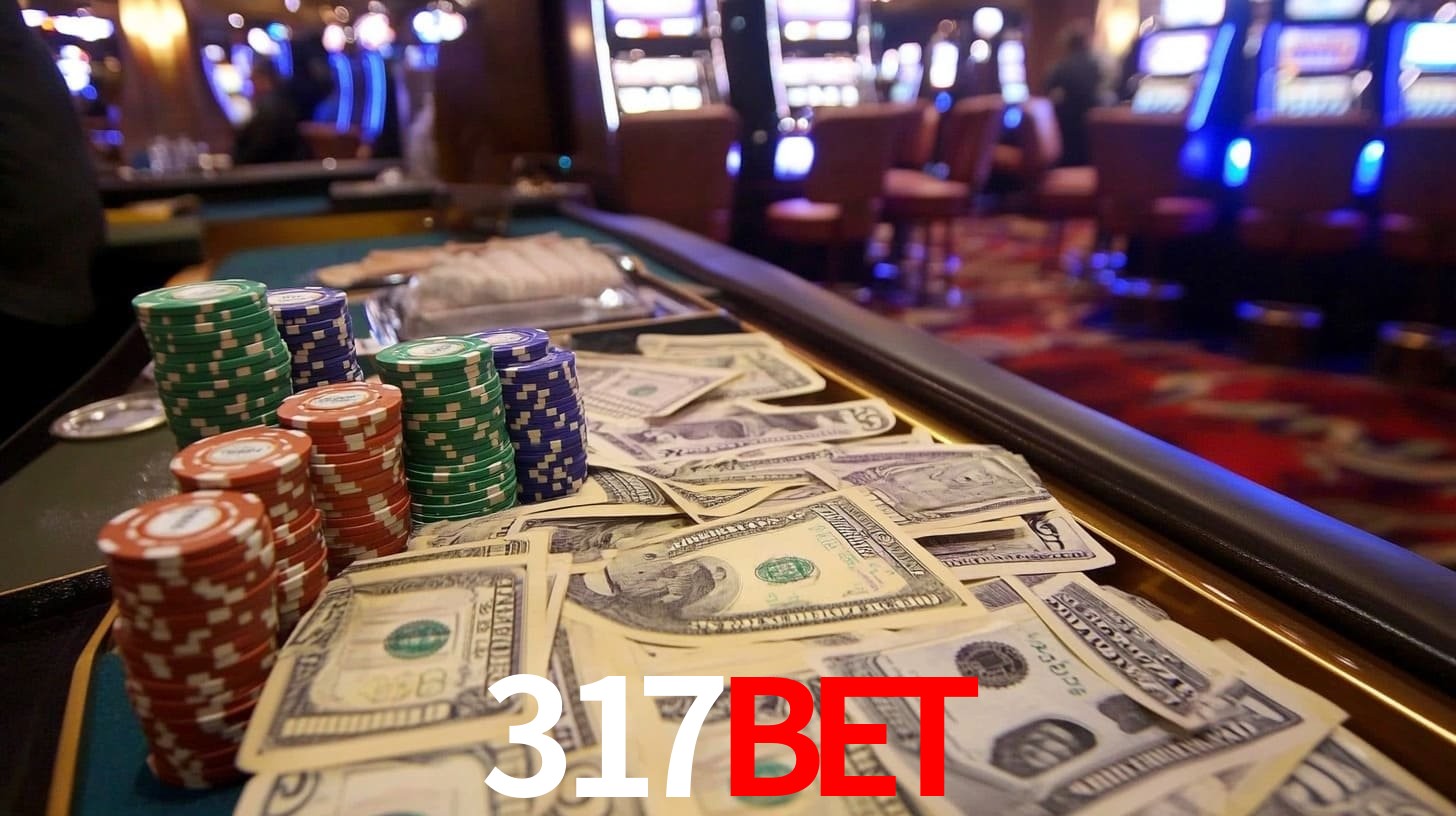 Explore as vantagens do 317bet: serviço profissional e confiabilidade